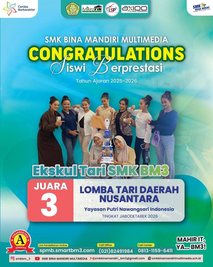 Ekstrakurikuler Tari SMK Bina Mandiri Multimedia Raih Juara 3 Lomba Tari Daerah Nusantara Tingkat Jabodetabek 2026