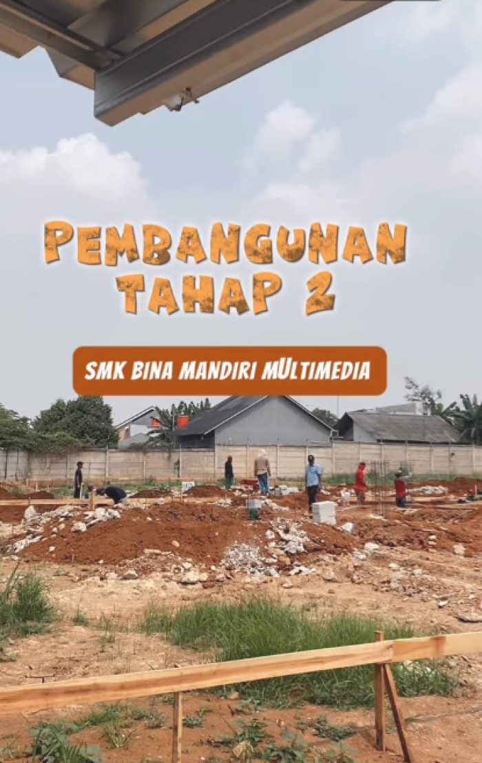 Progres Signifikan, Pembangunan Gedung Baru SMK BM3 Tahap 2 Terus Dikebut